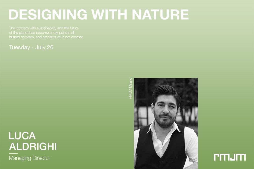 Designing with Nature: Luca Aldrighi
